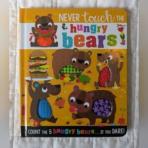 Never Touch the Hungry Bears - Children's Book